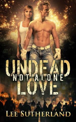 [Undead Love 02] • Undead Love · Not Alone